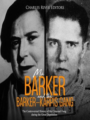 Ma Barker and the Barker-Karpis Gang - Audiobook